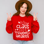 My Class is Full of Sweethearts Valentines Theme T-shirt, Hoodie, Sweatshirt