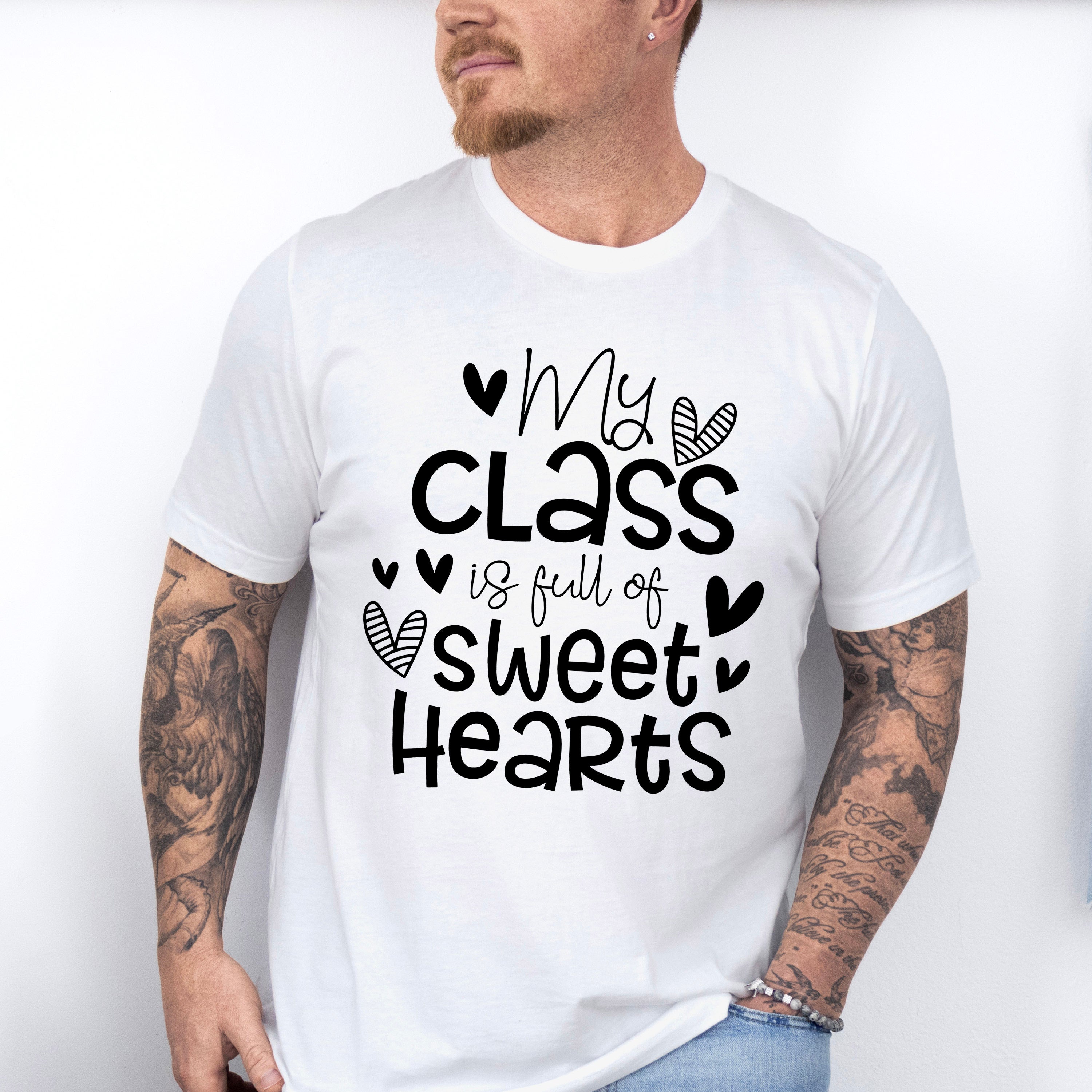 My Class is Full of Sweethearts Valentines Theme T-shirt, Hoodie, Sweatshirt