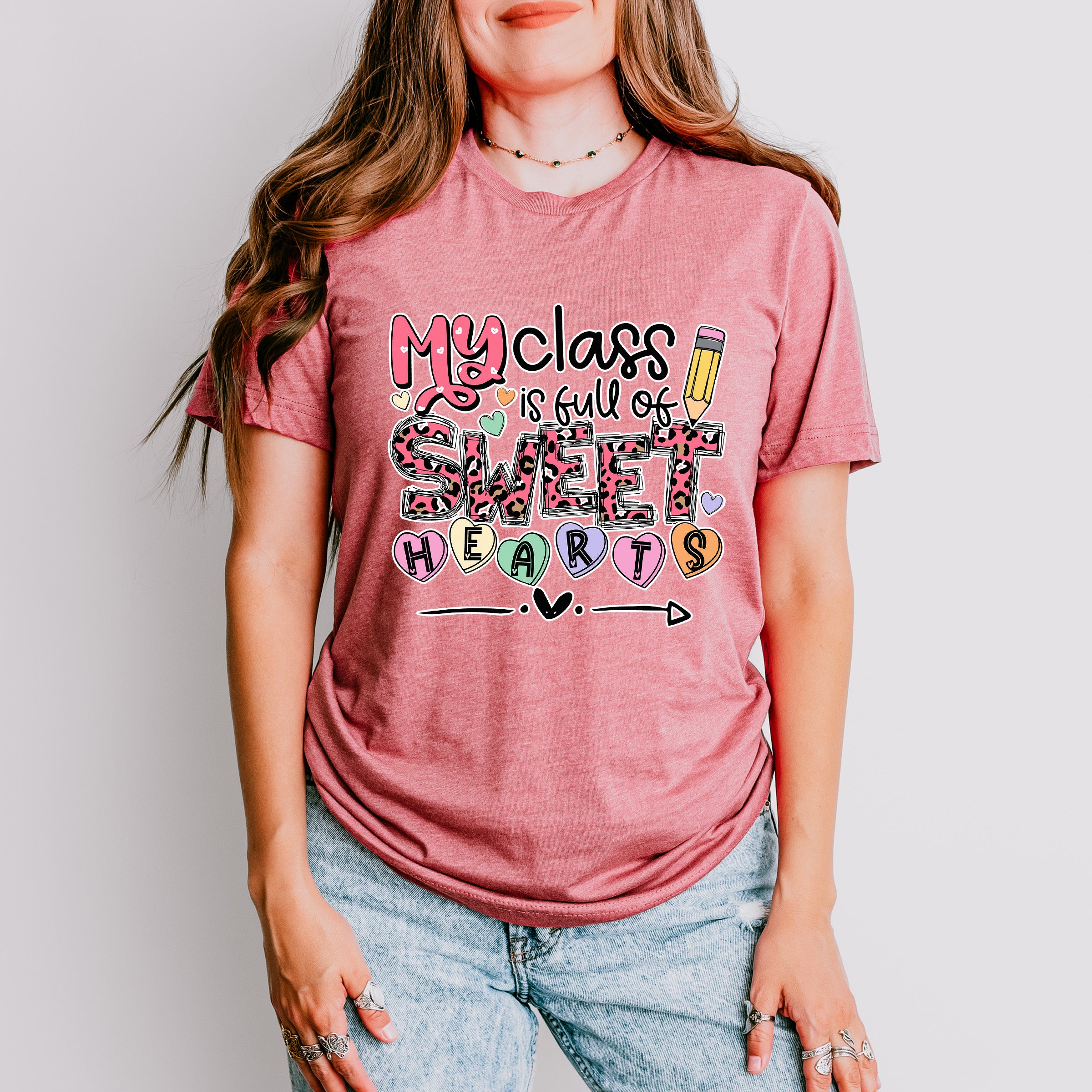 My Class Is Full Of Sweethearts Valentines Theme T-shirt, Hoodie, Sweatshirt