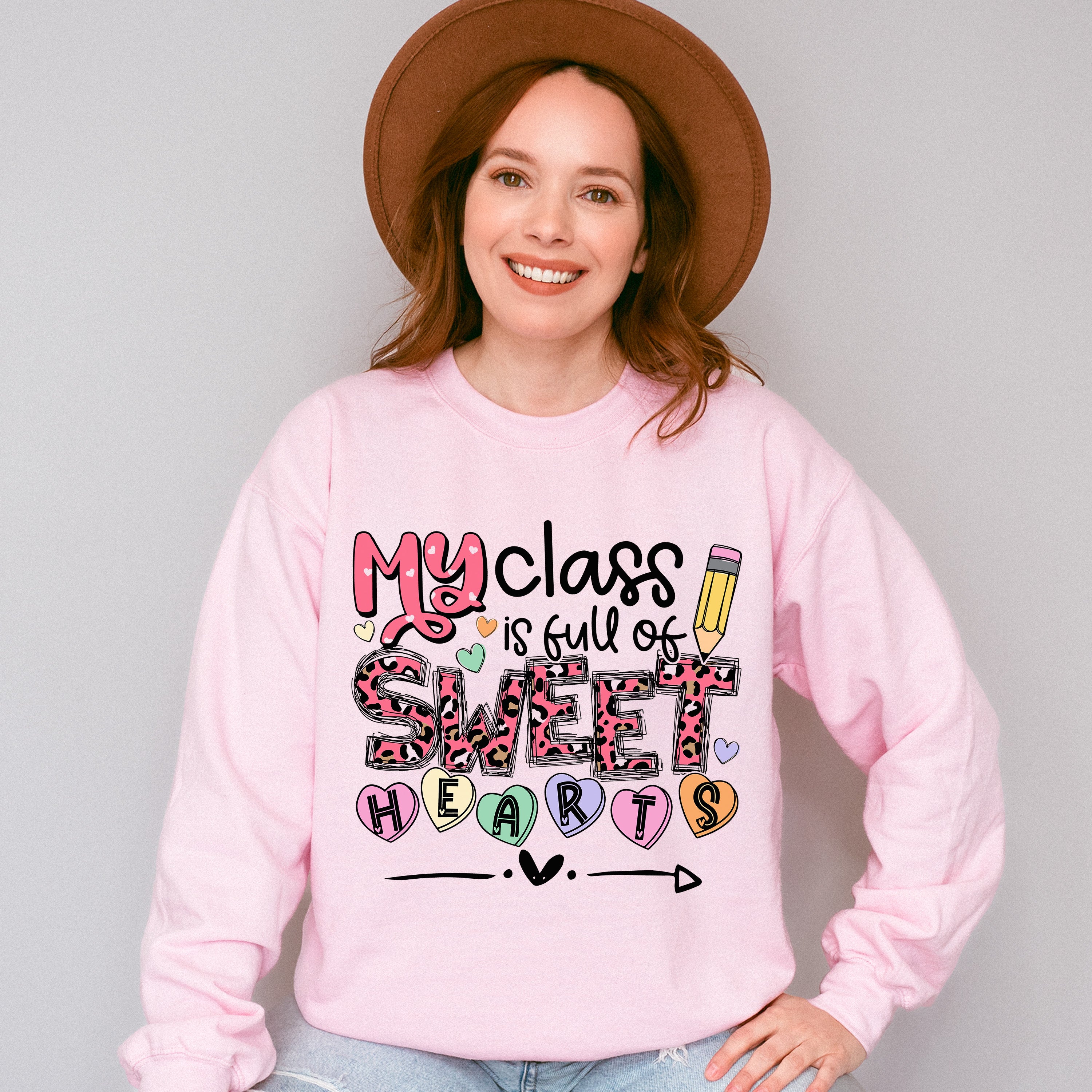 My Class Is Full Of Sweethearts Valentines Theme T-shirt, Hoodie, Sweatshirt