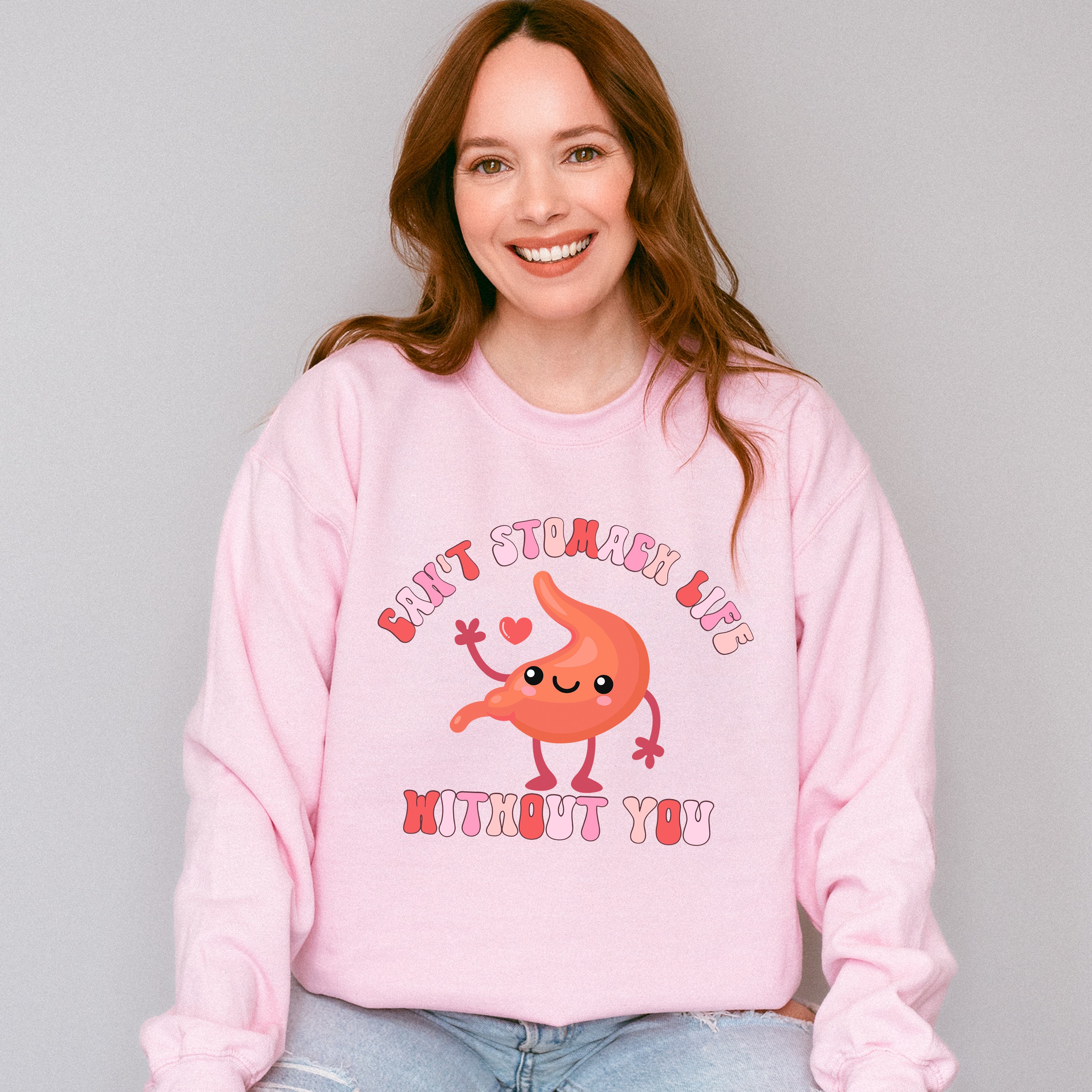 Can't Stomach Life Without You Valentines Theme T-shirt, Hoodie, Sweatshirt