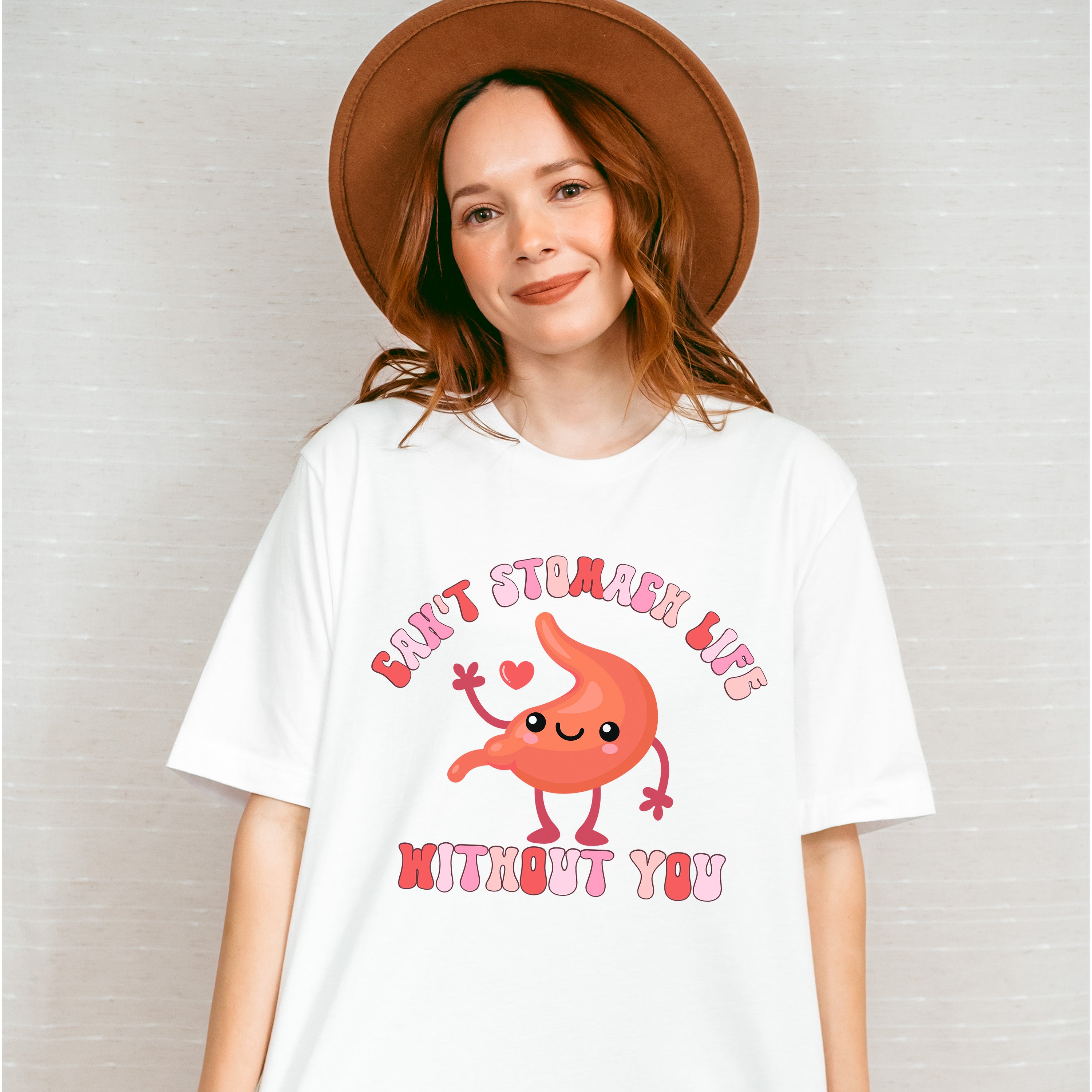 Can't Stomach Life Without You Valentines Theme T-shirt, Hoodie, Sweatshirt