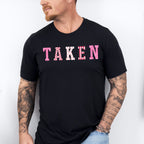 Taken Valentines Theme T-shirt, Hoodie, Sweatshirt