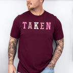 Taken Valentines Theme T-shirt, Hoodie, Sweatshirt