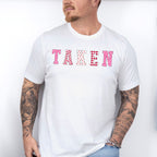Taken Valentines Theme T-shirt, Hoodie, Sweatshirt