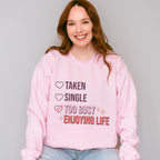 Too Busy Enjoying Life Valentines Theme T-shirt, Hoodie, Sweatshirt