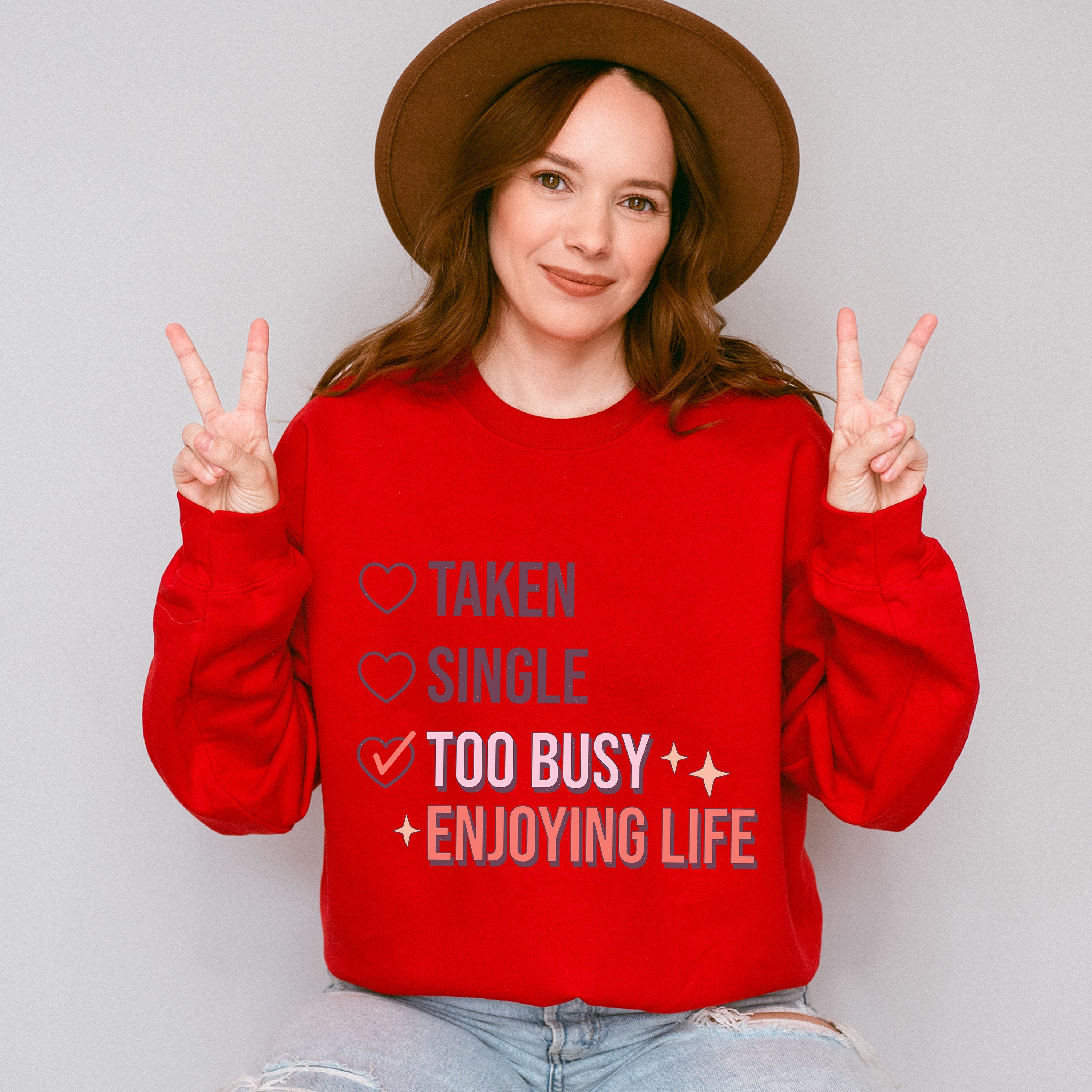 Too Busy Enjoying Life Valentines Theme T-shirt, Hoodie, Sweatshirt