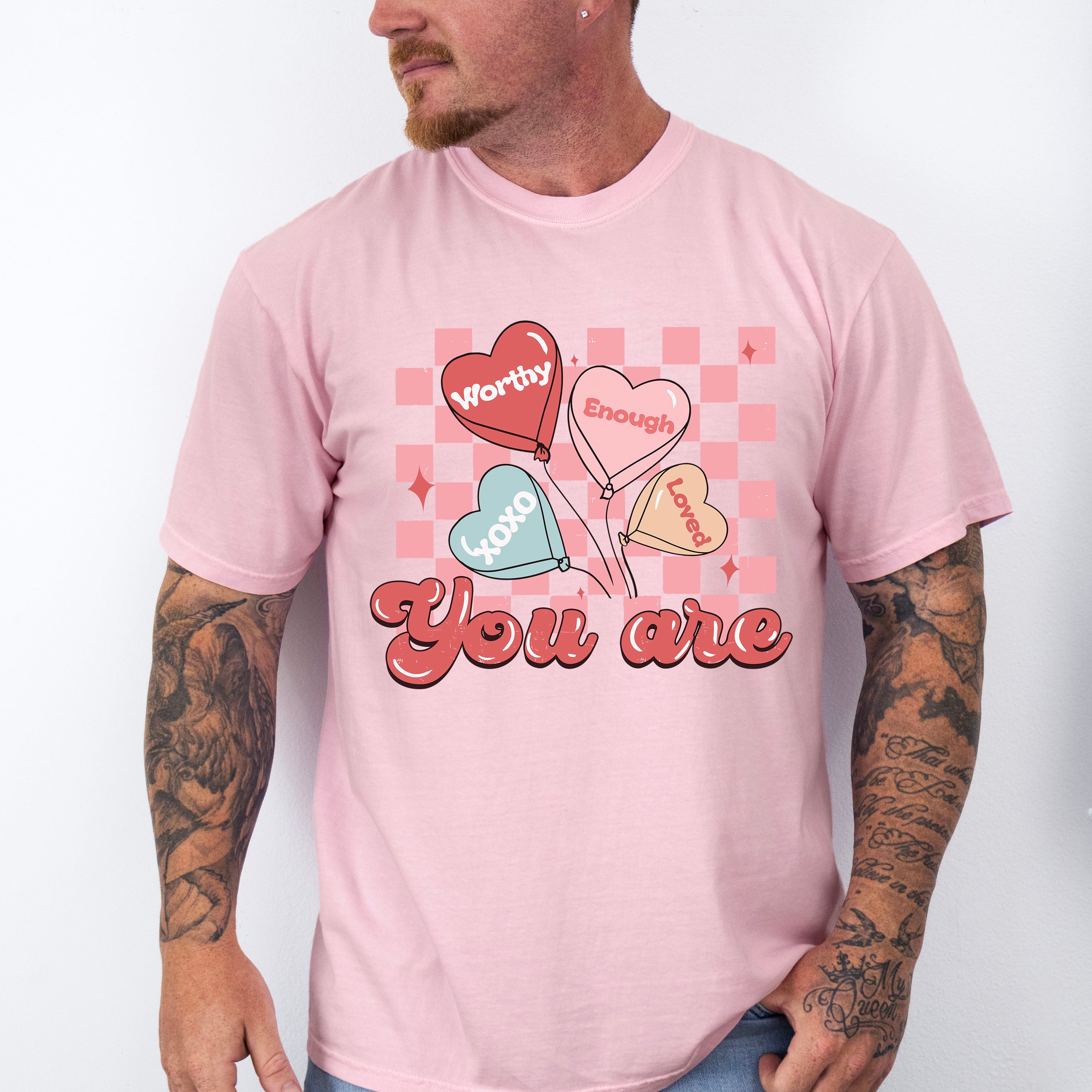 You Are... Valentines Theme T-shirt, Hoodie, Sweatshirt