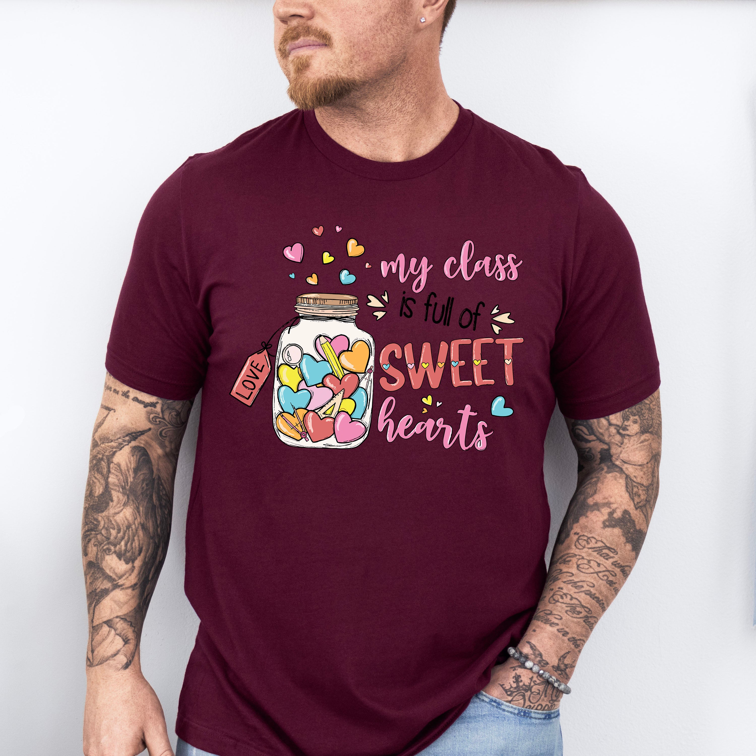 My Class is Full of Sweet Hearts Valentine Theme T-shirt, Hoodie, Sweatshirt