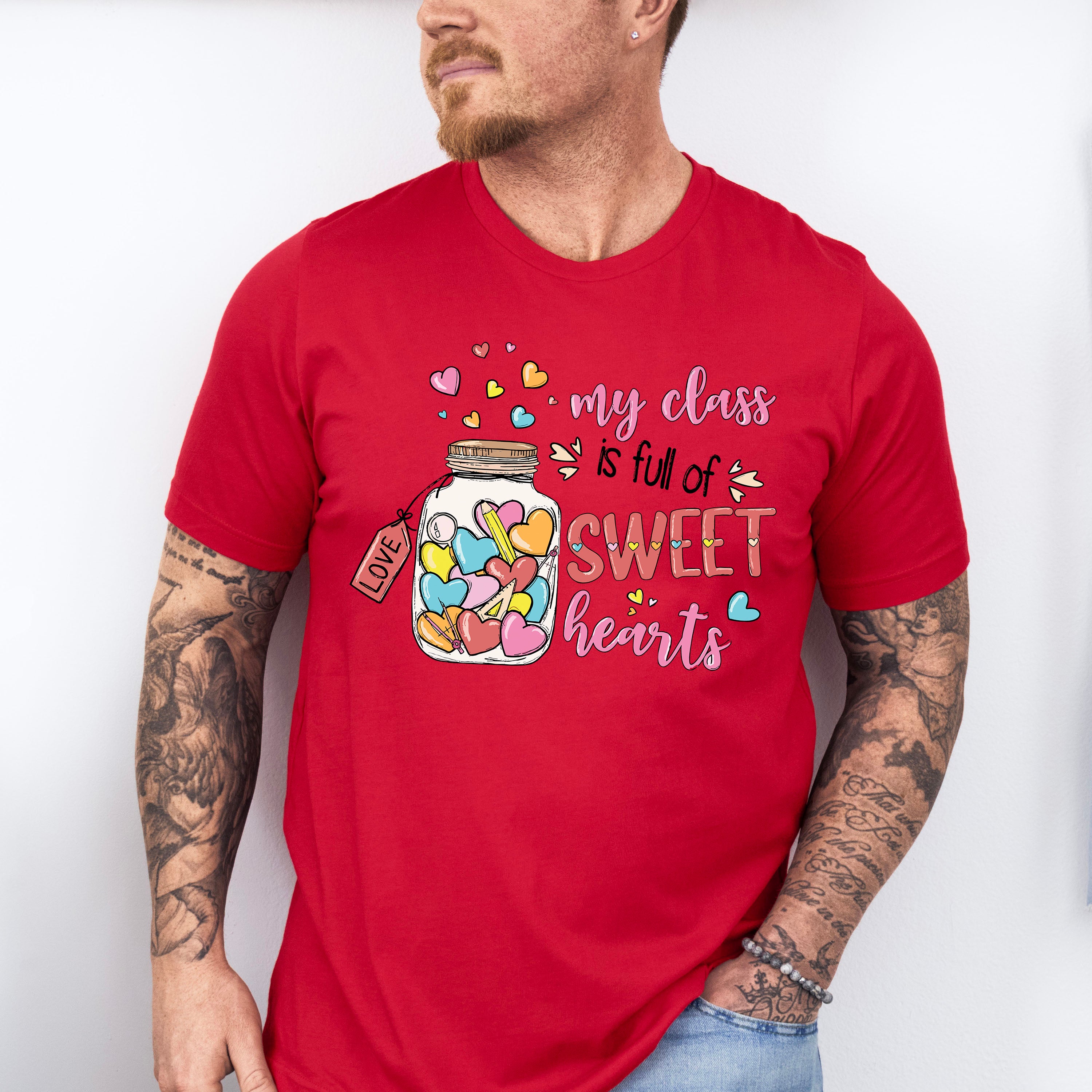 My Class is Full of Sweet Hearts Valentine Theme T-shirt, Hoodie, Sweatshirt