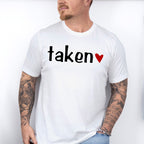 Taken Valentines Theme T-shirt, Hoodie, Sweatshirt