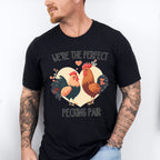 Perfect Pecking Pair Valentines Theme T-shirt, Hoodie, Sweatshirt