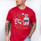 You Roc My World Valentines Theme T-shirt, Hoodie, Sweatshirt