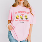 My Patients Are Sweeter Than Honey Valentines Theme T-shirt, Hoodie, Sweatshirt