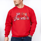 My Dog Is My Valentine Valentines Theme T-shirt, Hoodie, Sweatshirt