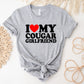 I Love My Cougar Girlfriend Valentines Day Theme Unisex Crewneck T-Shirt Sweatshirt Hoodie