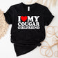 I Love My Cougar Girlfriend Valentines Day Theme Unisex Crewneck T-Shirt Sweatshirt Hoodie