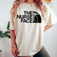 The Nurse Face Nurse Theme Unisex Crewneck T-Shirt Sweatshirt Hoodie