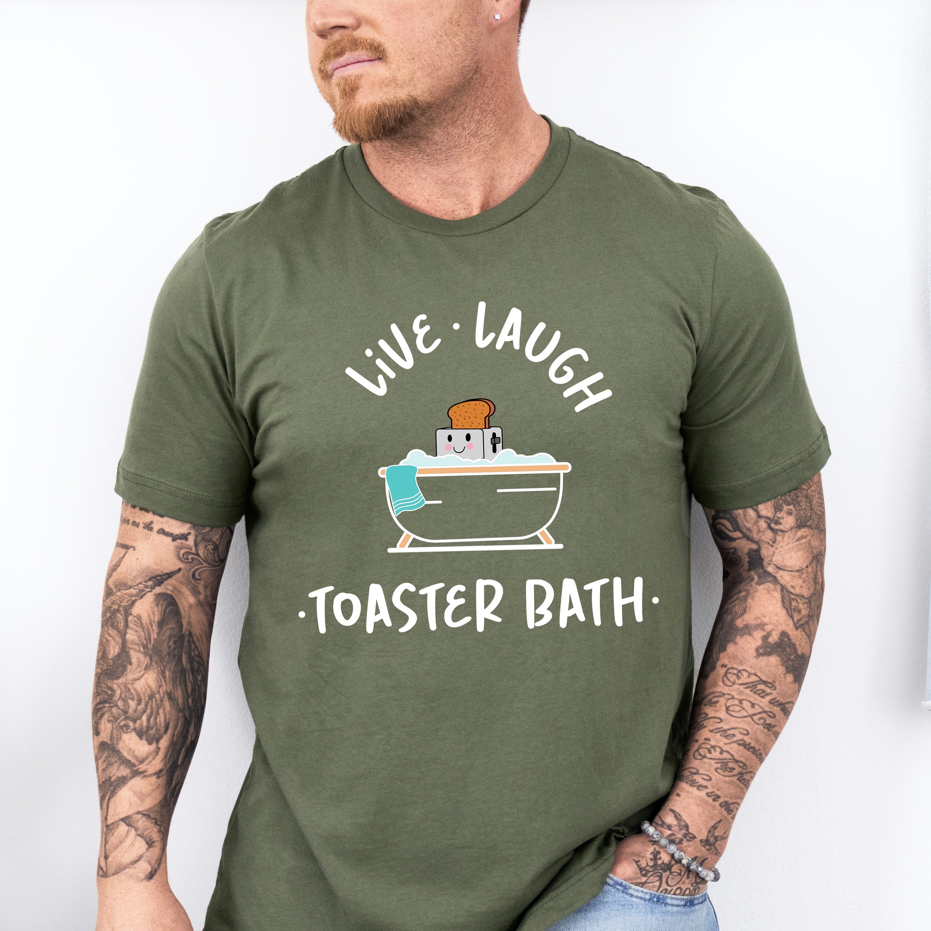 Live Laugh Toaster Bath Fun Theme Unisex Crewneck T-Shirt Sweatshirt Hoodie