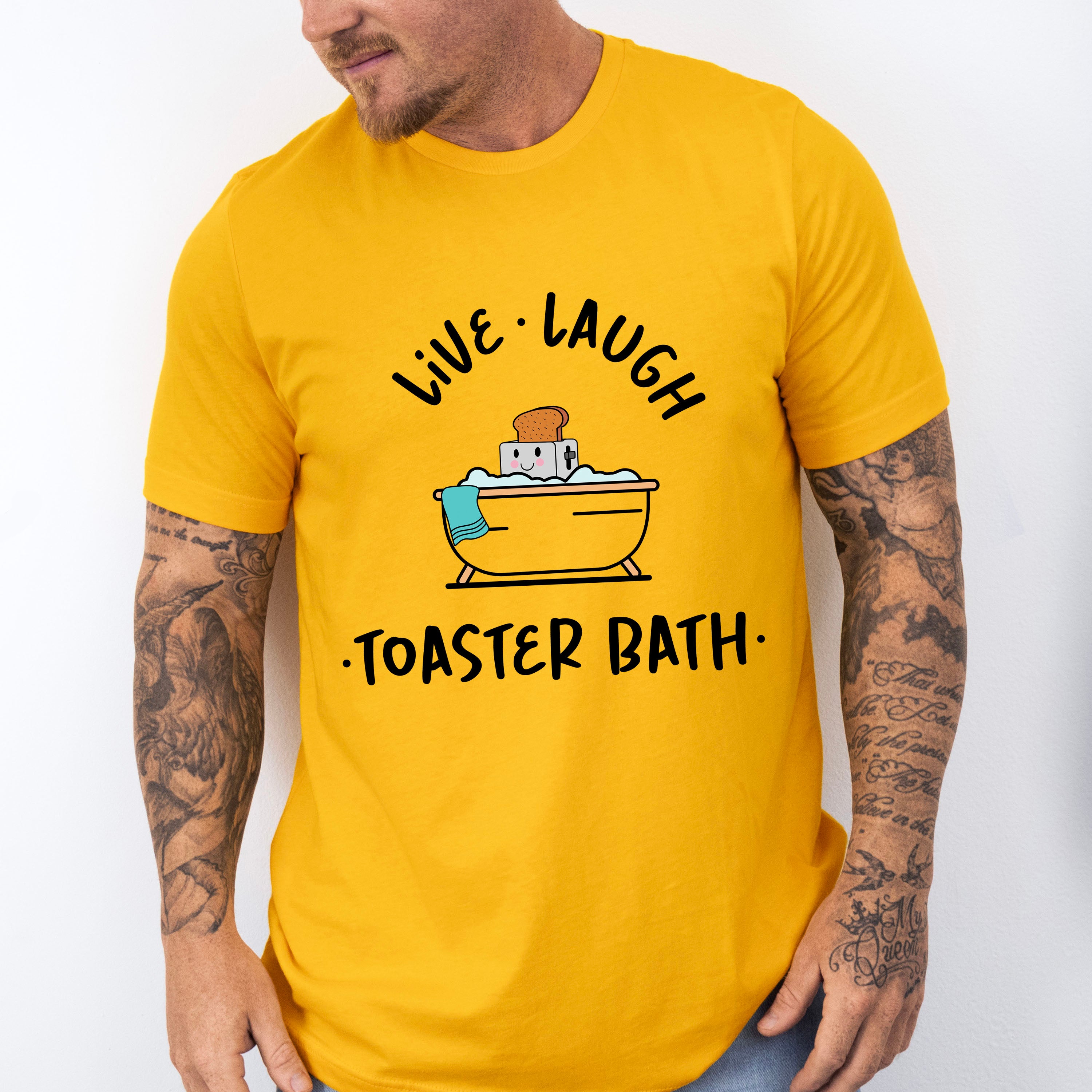 Live Laugh Toaster Bath Fun Theme Unisex Crewneck T-Shirt Sweatshirt Hoodie