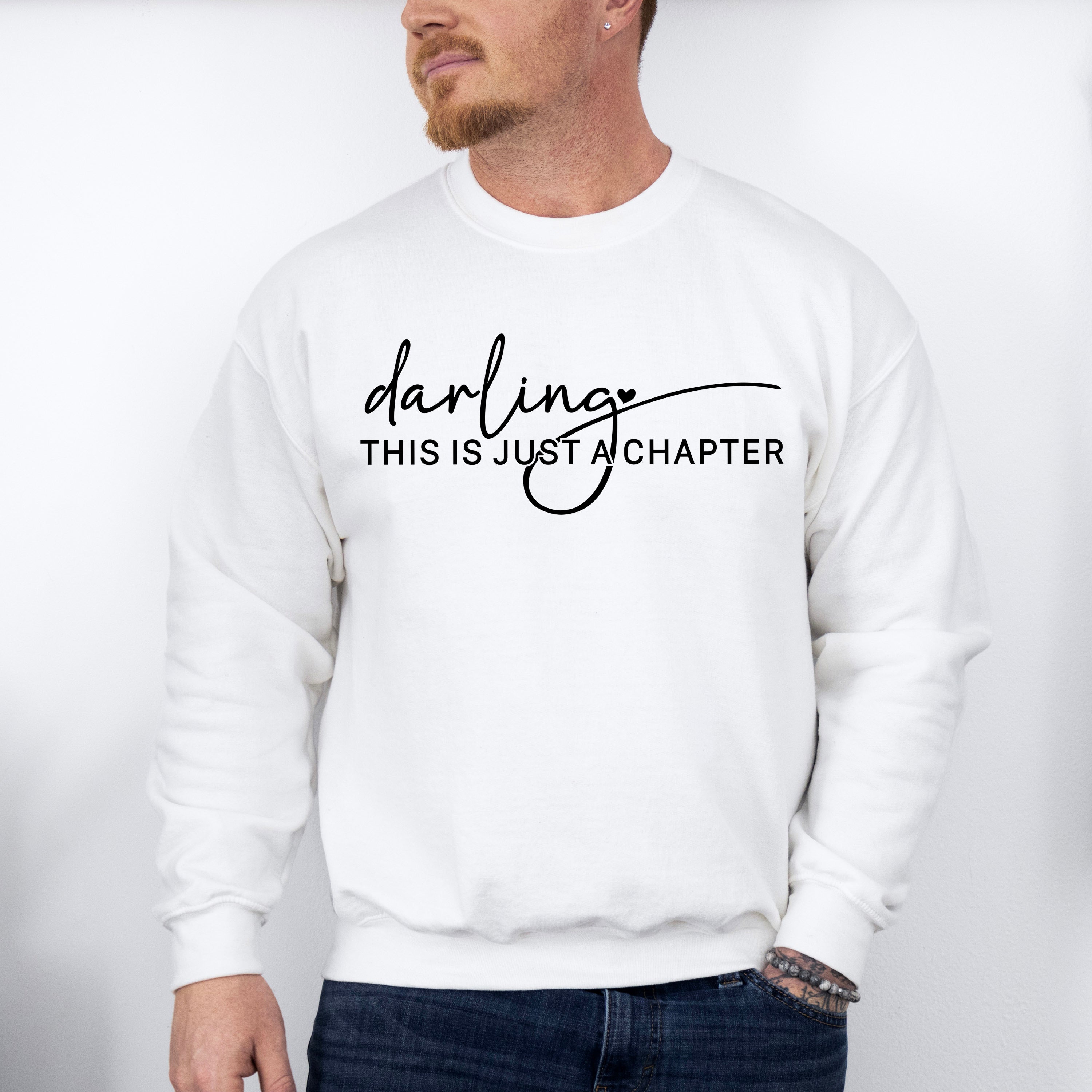 Darling This Is Just A Chapter Mental Health Theme Unisex Crewneck T-Shirt Sweatshirt Hoodie