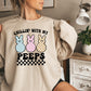 Chillin With My Peeps Easter Day Unisex Crewneck T-Shirt Sweatshirt Hoodie