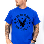 We Are Not Descended From Fearful Men 4Th Of July Unisex Crewneck T-Shirt Sweatshirt Hoodie