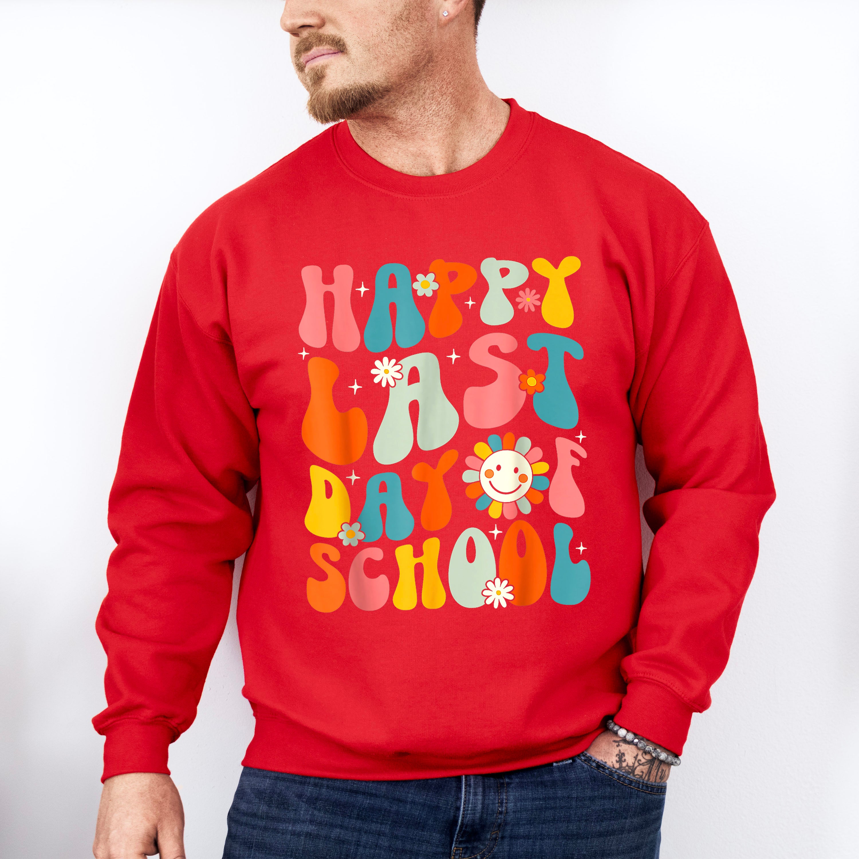 Happy Last Day Of School Colorful Last Day Of School Theme Unisex Crewneck T-Shirt Sweatshirt Hoodie