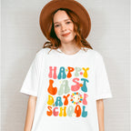 Happy Last Day Of School Colorful Last Day Of School Theme Unisex Crewneck T-Shirt Sweatshirt Hoodie