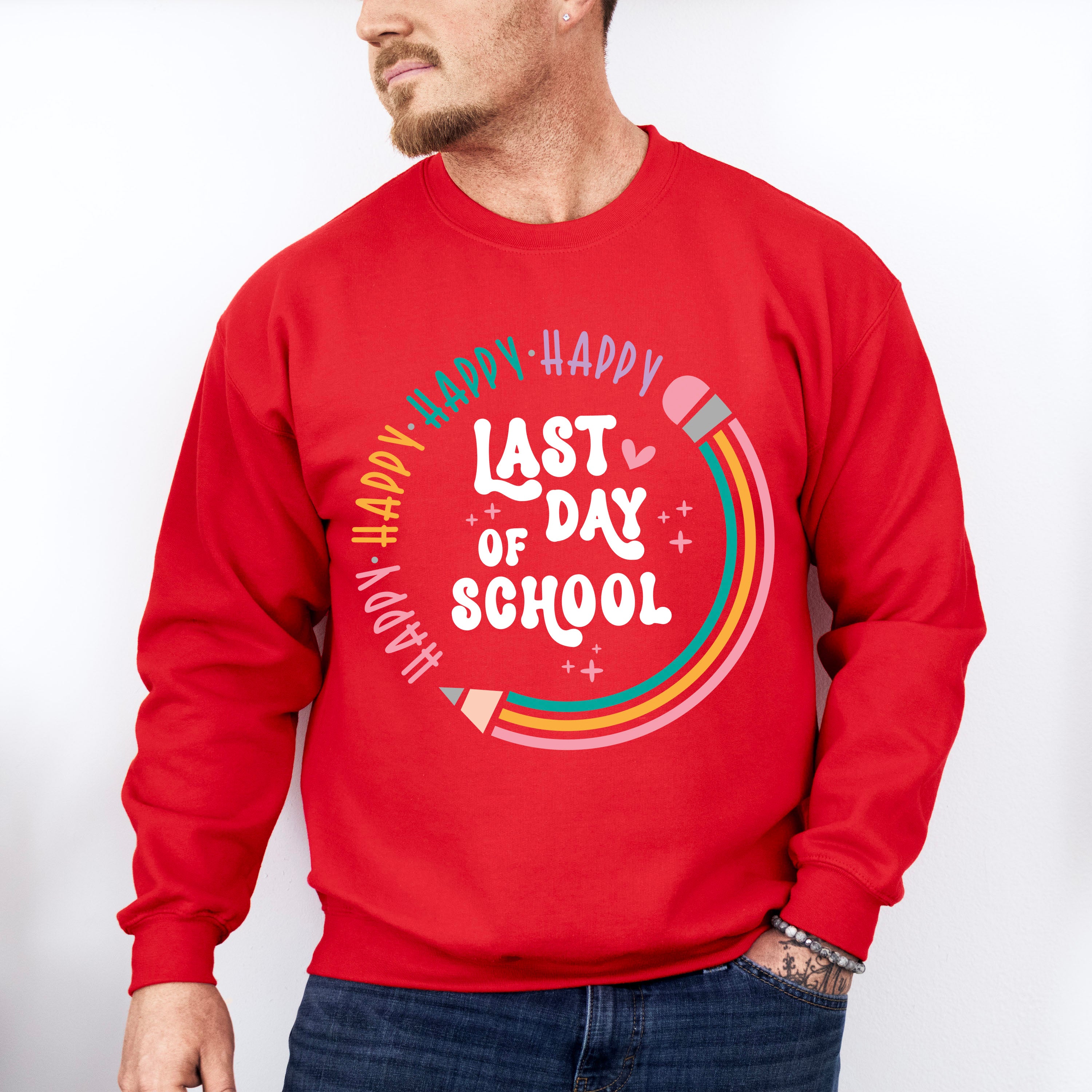 Happy Happy Last Day Of School Theme Unisex Crewneck T-Shirt Sweatshirt Hoodie
