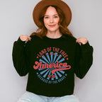 Land Of The Free 4Th Of July Unisex Crewneck T-Shirt Sweatshirt Hoodie