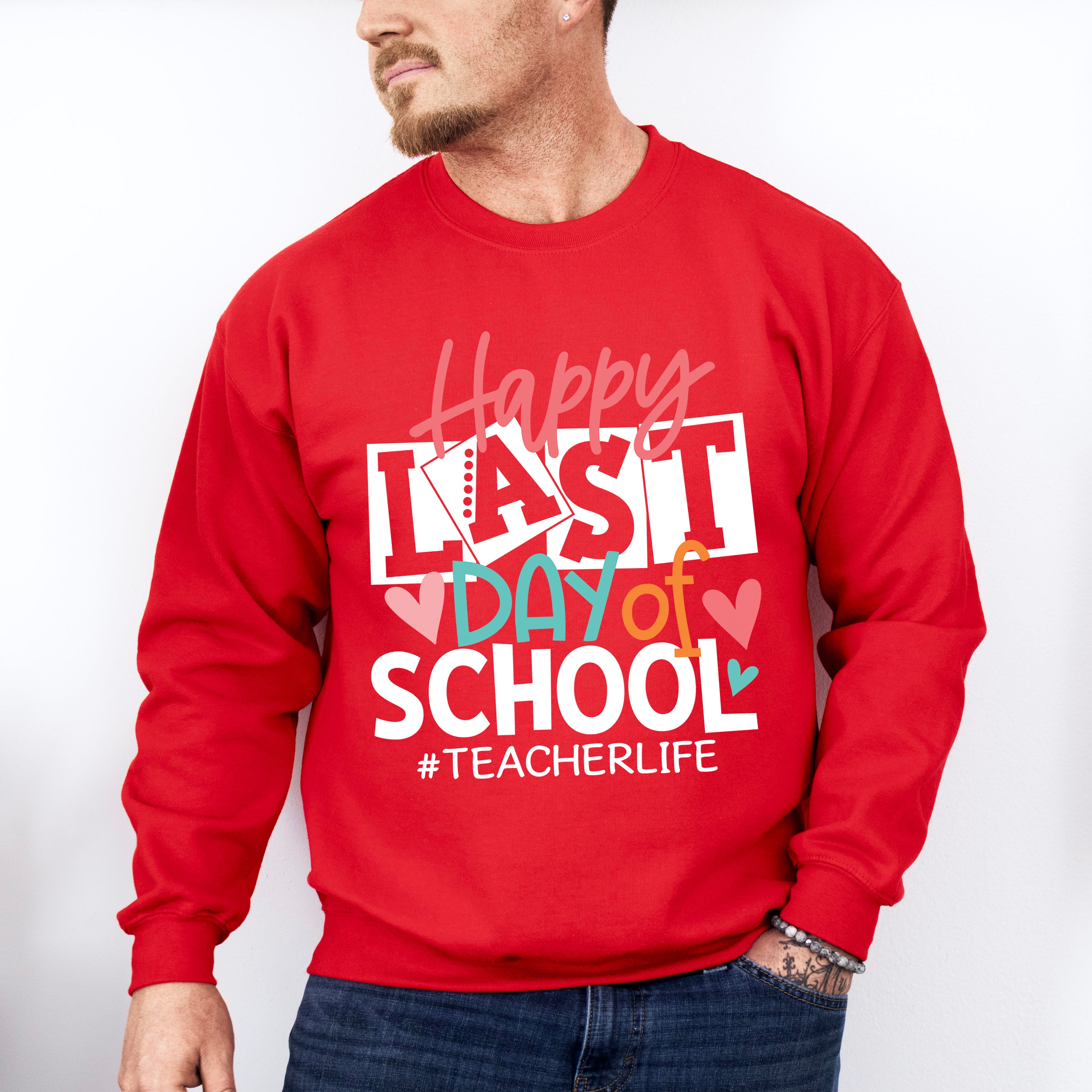 Happy Last Day Of School Teacher Theme Unisex Crewneck T-Shirt Sweatshirt Hoodie
