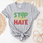 Stop The Hate Black Lives Matter Unisex Crewneck T-Shirt Sweatshirt Hoodie