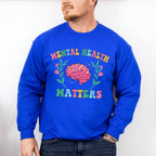 Mental Health Awareness Mental Health Theme Unisex Crewneck T-Shirt Sweatshirt Hoodie