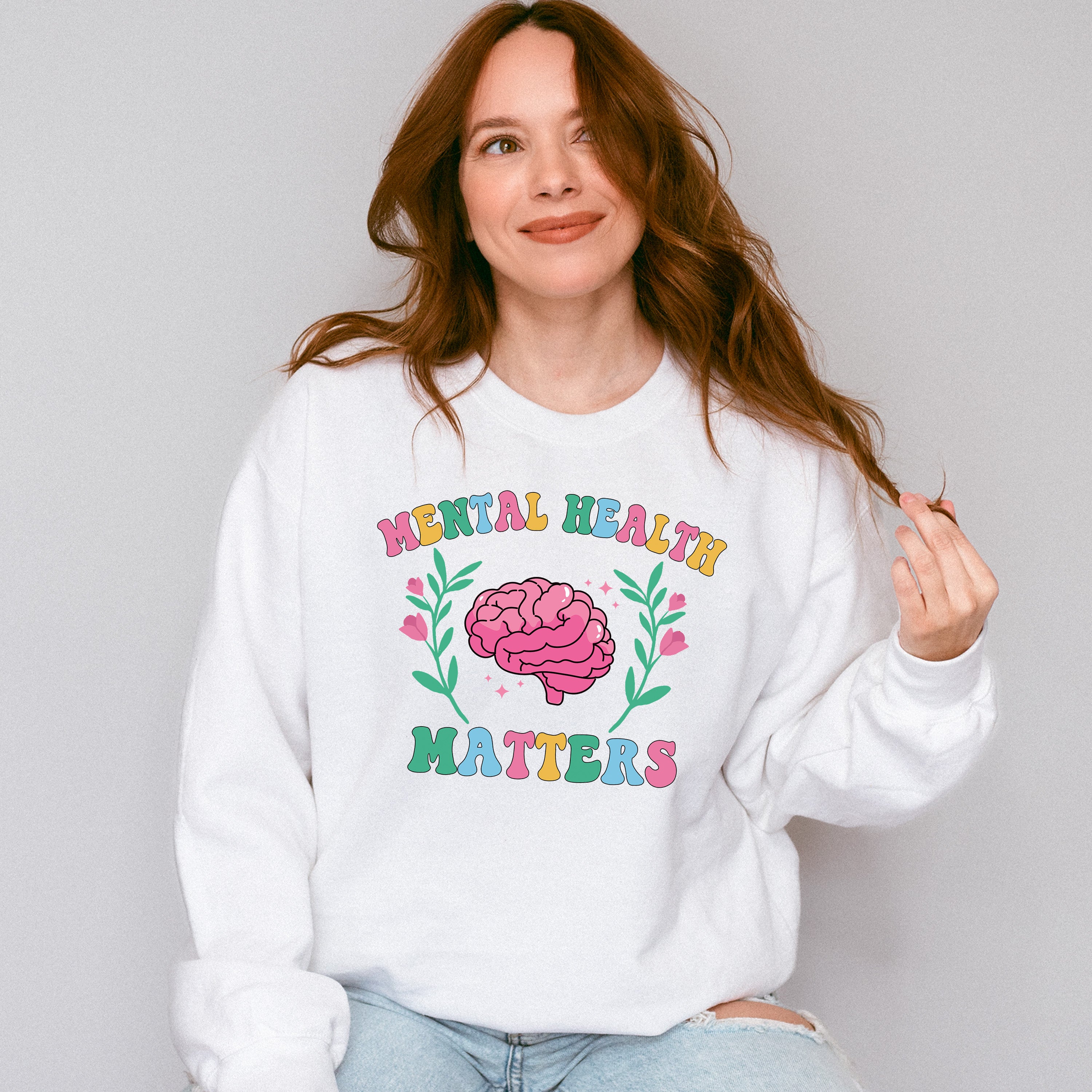 Mental Health Awareness Mental Health Theme Unisex Crewneck T-Shirt Sweatshirt Hoodie