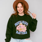 Mental Health Awareness Flowers Mental Health Theme Unisex Crewneck T-Shirt Sweatshirt Hoodie