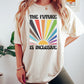 The Future Is Inclusive LGBTQ Theme Unisex Crewneck T-Shirt Sweatshirt Hoodie