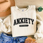 Anxiety University Mental Health Theme Unisex Crewneck T-Shirt Sweatshirt Hoodie