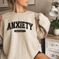 Anxiety University Mental Health Theme Unisex Crewneck T-Shirt Sweatshirt Hoodie