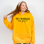 Hey Warrior! Mental Health Theme Unisex Crewneck T-Shirt Sweatshirt Hoodie