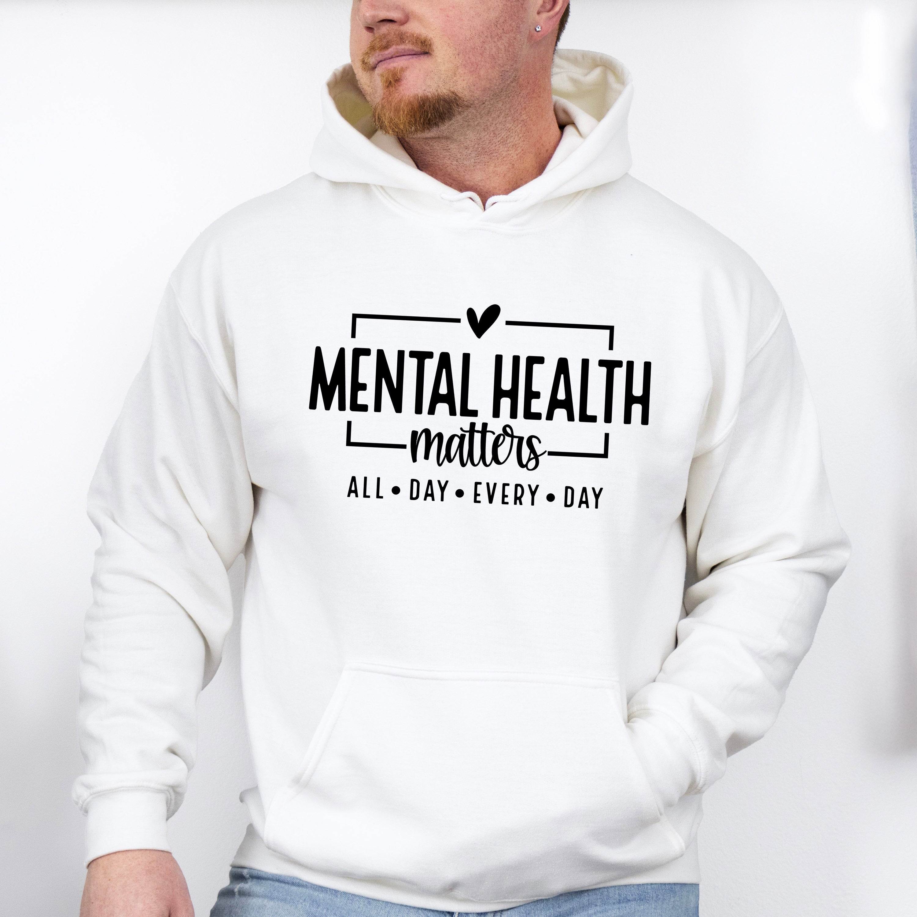 All Day Every Day Mental Health Theme Unisex Crewneck T-Shirt Sweatshirt Hoodie