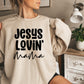 Jesus Loving Mama Mother's Day Theme Unisex Crewneck T-Shirt Sweatshirt Hoodie