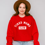 Tired Moms Club Mother's Day Theme Unisex Crewneck T-Shirt Sweatshirt Hoodie