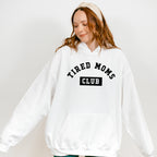 Tired Moms Club Mother's Day Theme Unisex Crewneck T-Shirt Sweatshirt Hoodie