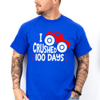 I Crushed 100 Days of School Theme T-shirt, Hoodie, Sweatshirt
